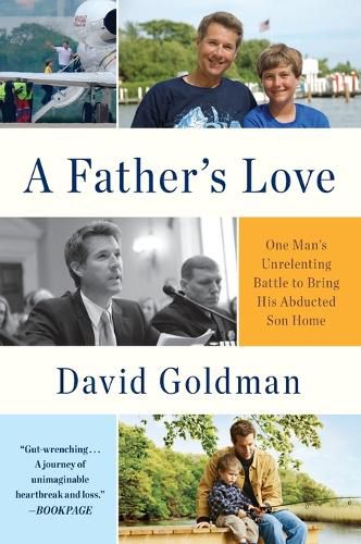 Cover image for A Father's Love: One Man's Unrelenting Battle to Bring His Abducted Son Home