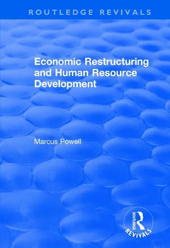 Cover image for Economic Restructuring and Human Resource Development