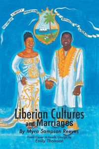 Cover image for Liberian Cultures and Marriages