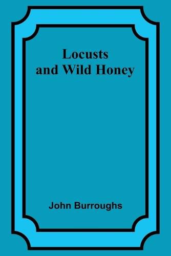 Locusts and Wild Honey