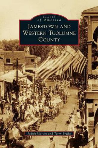 Cover image for Jamestown and Western Tuolumne County