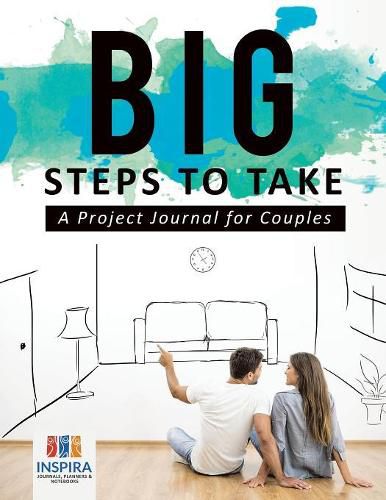 Cover image for Big Steps to Take A Project Journal for Couples