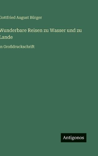Cover image for Wunderbare Reisen zu Wasser und zu Lande
