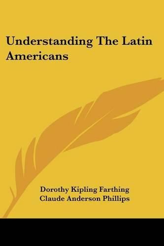 Understanding the Latin Americans