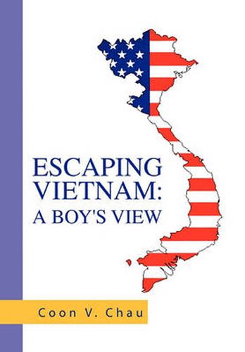 Cover image for Escaping Vietnam: A Boy's View