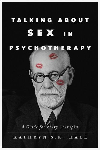 Cover image for Talking About Sex in Psychotherapy