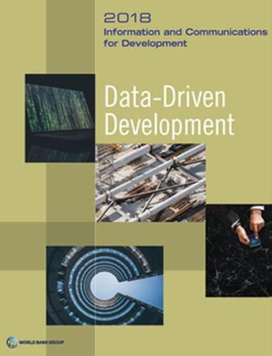 Information and communications for development 2018: data-driven development