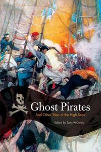 Cover image for Ghost Pirates: And Other Tales Of The High Seas