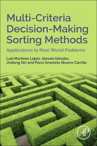 Cover image for Multi-Criteria Decision-Making Sorting Methods: Applications to Real-World Problems