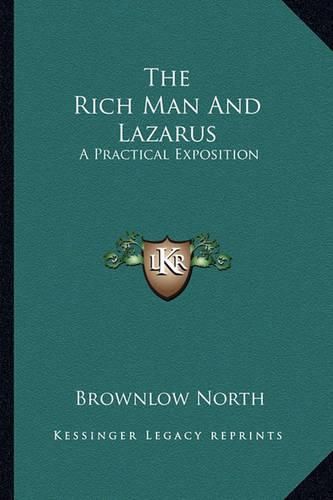 The Rich Man and Lazarus: A Practical Exposition