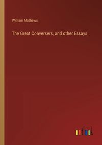 Cover image for The Great Conversers, and other Essays