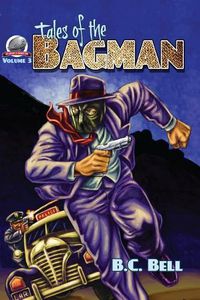 Cover image for Tales of the Bagman Volume Three