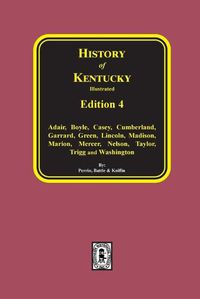 Cover image for History of Kentucky: the 4th Edition