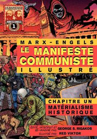 Cover image for Le Manifeste Communiste (Illustre) - Chapitre Un: Materialisme Historique