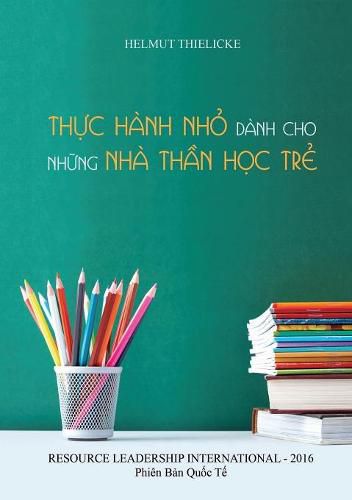 Cover image for Th&#7921;c Hanh NH&#7887; Danh Cho NH&#7919;ng Nha Th&#7847;n H&#7885;c Tr&#7867;