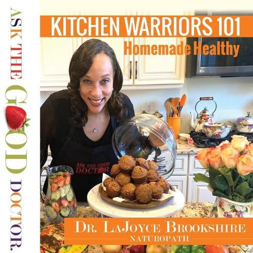 Cover image for Kitchen Warriors 101: Homemade Healthy