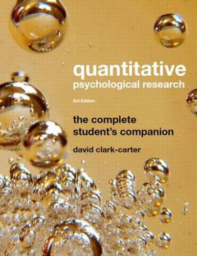 Cover image for Quantitative Psychological Research: The Complete Student's Companion