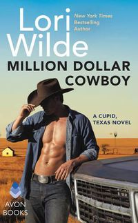 Cover image for Million Dollar Cowboy: A Cupid, Texas Novel