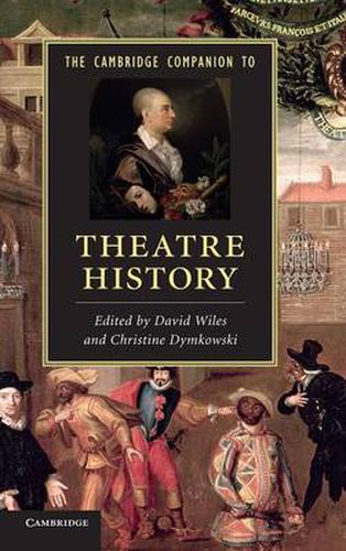 Cover image for The Cambridge Companion to Theatre History