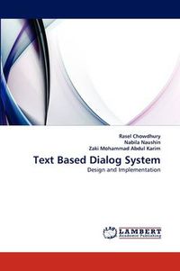 Cover image for Text Based Dialog System