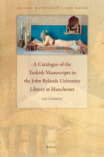 Cover image for A Catalogue of the Turkish Manuscripts in the John Rylands University Library at Manchester