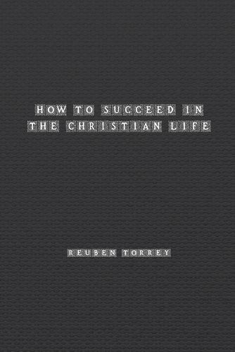 Cover image for How to Succeed in the Christian Life