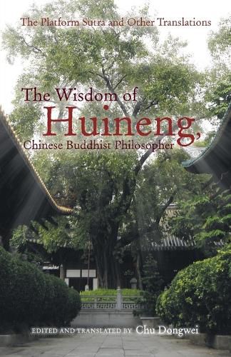 Cover image for The Wisdom of Huineng, Chinese Buddhist Philosopher