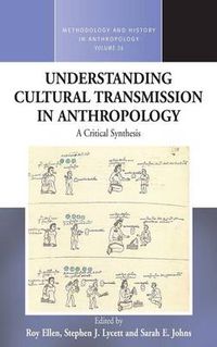 Cover image for Understanding Cultural Transmission in Anthropology: A Critical Synthesis