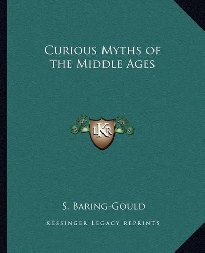 Cover image for Curious Myths of the Middle Ages