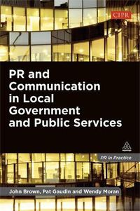 Cover image for PR and Communication in Local Government and Public Services