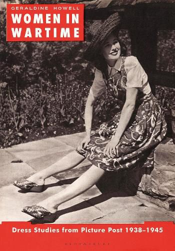 Cover image for Women in Wartime: Dress Studies from Picture Post 1938-1945