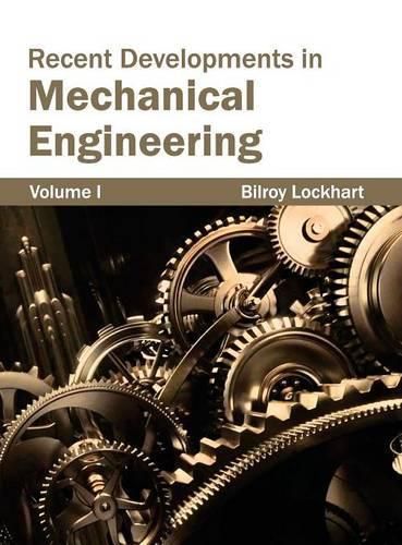 Cover image for Recent Developments in Mechanical Engineering: Volume I