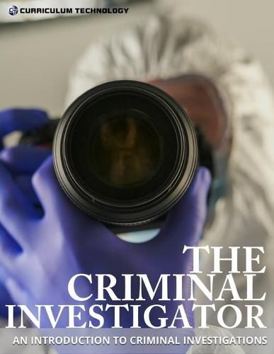 Cover image for The Criminal Investigator: An Introduction to Criminal Investigations