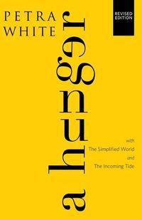 Cover image for A Hunger: With The Simplified World and The Incoming Tide