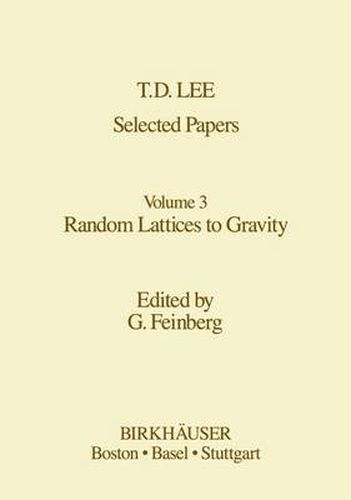 Selected Papers: Random Lattices to Gravity