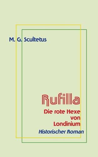 Cover image for Rufilla: Die rote Hexe von Londinium