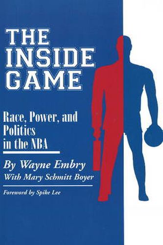 Cover image for Inside Game: Race, Power and Politics in the NBA