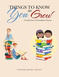 Cover image for Things to Know as You Grow