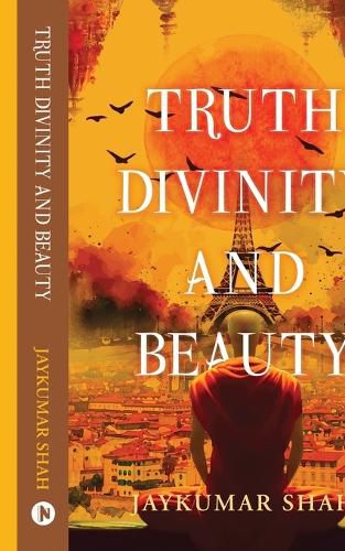 Cover image for Truth Divinity and Beauty