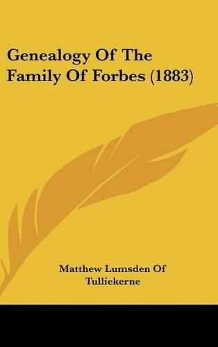 Cover image for Genealogy of the Family of Forbes (1883)