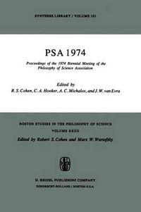 Cover image for PSA 1974: Proceedings of the 1974 Biennial Meeting Philosophy of Science Association