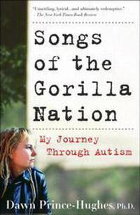 Cover image for Songs of the Gorilla Nation: My Journey Through Autism