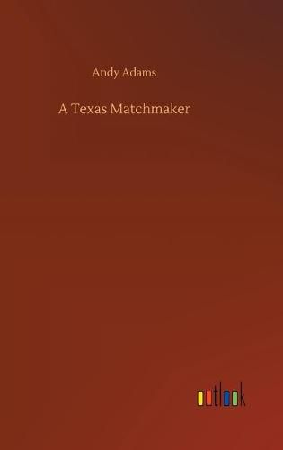 Cover image for A Texas Matchmaker