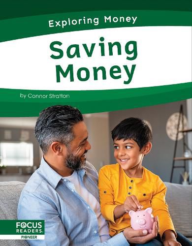 Cover image for Exploring Money: Saving Money