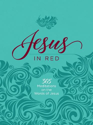 Cover image for Jesus in Red: 365 Meditations on the Words of Jesus