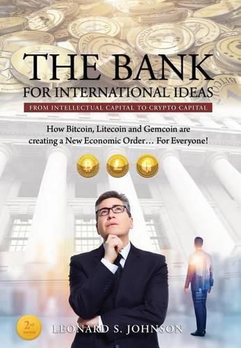 Cover image for The Bank for International Ideas: From Intellectual Capital to Crypto Capital