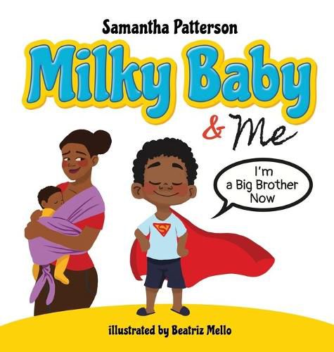 Cover image for Milky Baby and Me: I'm a Big Brother Now