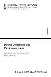 Cover image for Direkte Demokratie Und Parlamentarismus: Wie Kommen Wir Zu Den Besten Entscheidungen?