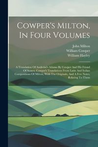 Cover image for Cowper's Milton, In Four Volumes