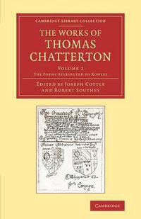 Cover image for The Works of Thomas Chatterton